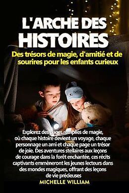 eBook (epub) L'Arche des histoires de Michelle William