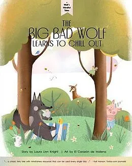 E-Book (epub) Wolf's Mindful Tales - The Big Bad Wolf Learns to Chillout von Laura Linn Knight