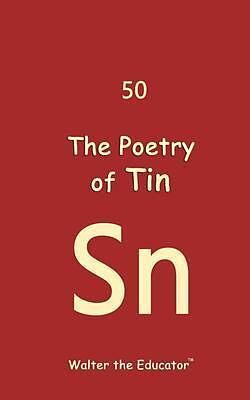 eBook (epub) The Poetry of Tin de Walter the Educator