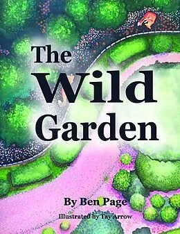 ePUB The Wild Garden von Ben Page