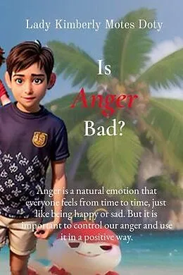 E-Book (epub) Is Anger Bad? von Lady Kimberly Motes Doty