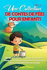 eBook (epub) Une collection de contes de fées pour enfants. (Vol.3) de Wonderful Stories