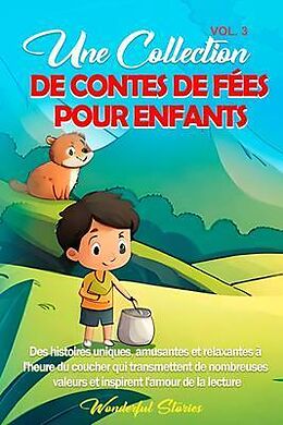 eBook (epub) Une collection de contes de fées pour enfants. (Vol.3) de Wonderful Stories