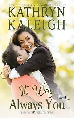 E-Book (epub) It was Always You von Kathryn Kaleigh