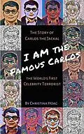 ePUB I Am the Famous Carlos von Christina Hoag