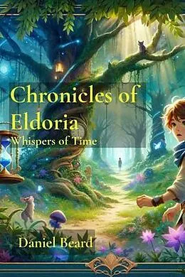 E-Book (epub) Chronicles of Eldoria von Daniel Beard