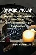 Kartonierter Einband (Kt) Magie wiccan von Sebastian Blisscolors