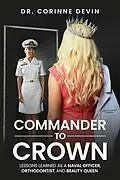 E-Book (epub) Commander to Crown von Corinne Devin