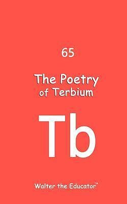 eBook (epub) The Poetry of Terbium de Walter the Educator