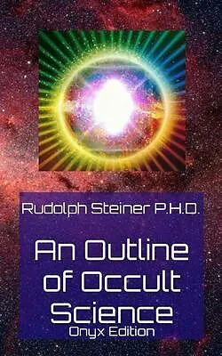 E-Book (epub) An Outline of Occult Science von Rudolph Steiner P. H. D.