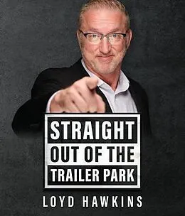 ePUB Straight Out of the Trailer Park! von Loyd Hawkins