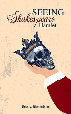 E-Book (epub) SEEING Shakespeare von Eric A. Richardson