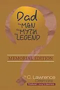 E-Book (epub) DAD, THE MAN, THE MYTH, THE LEGEND von Clayton L Desmore