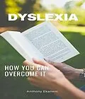 E-Book (epub) Dyslexia von Ekanem