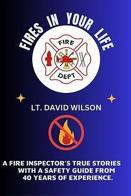 E-Book (epub) Fires in Your Life von Lt. David Wilson