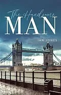 E-Book (epub) The Handsome Man von Ian Jones