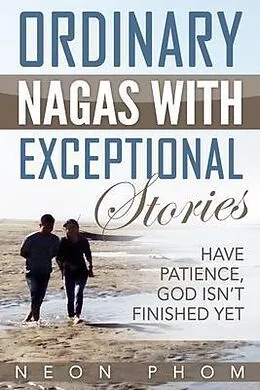 E-Book (epub) Ordinary Nagas With Exceptional Stories von Neon Phom