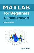 E-Book (epub) MATLAB for Beginners von Peter I. Kattan