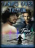 E-Book (epub) Taking Over Trofim von Talon P. S., Tarian P. S.