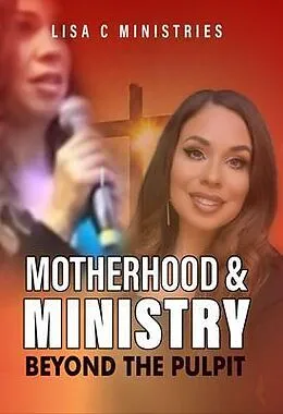 E-Book (epub) Motherhood and Ministry von Lisa C. Ministries