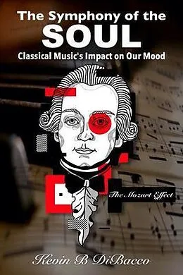 E-Book (epub) The Symphony of the Soul: von Kevin B Dibacco