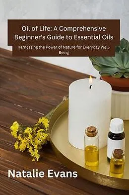 E-Book (epub) Oil Of Life von Natalie Evans