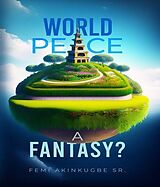 eBook (epub) World Peace de Oluwafemi Akinkugbe