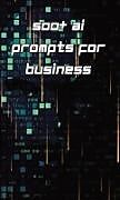 Couverture cartonnée 500+ AI Prompts for Business de 