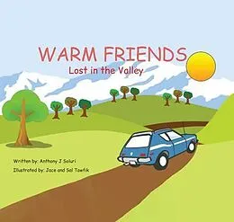 E-Book (epub) Warm Friends "Lost in the Valley" von Anthony J Soluri