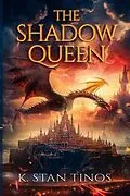 E-Book (epub) The Shadow Queen von K. Stan Tinos