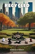 E-Book (epub) Recycled von Robert O'Brien