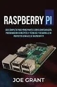 Kartonierter Einband (Kt) Raspberry Pi von Joe Grant