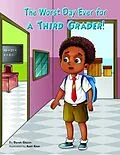 E-Book (epub) The Worst Day Ever For a Third Grader von Derek Gibson