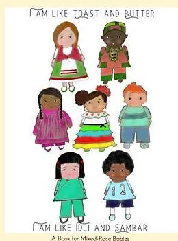 E-Book (epub) I am Like Toast and Butter, I am Like Idli and Sambar von Myrtle S Williams