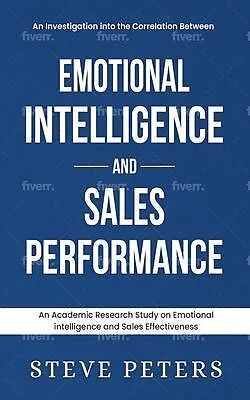 E-Book (epub) An Investigation Into The Correlation Between Emotional Intelligence and Sales Performance von Peters