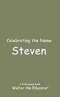 E-Book (epub) Celebrating the Name Steven von Walter the Educator