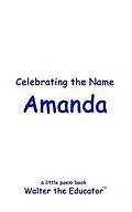 E-Book (epub) Celebrating the Name Amanda von Walter the Educator