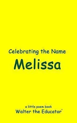 E-Book (epub) Celebrating the Name Melissa von Walter the Educator