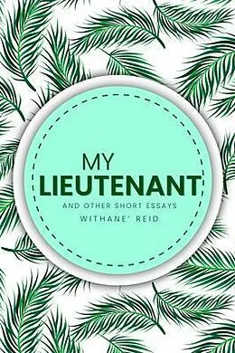 E-Book (epub) My Lieutenant von Withane Reid