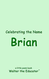 eBook (epub) Celebrating the Name Brian de Walter the Educator