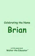 E-Book (epub) Celebrating the Name Brian von Walter the Educator