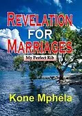 E-Book (epub) Revelation for Marriages von Kone Mphela