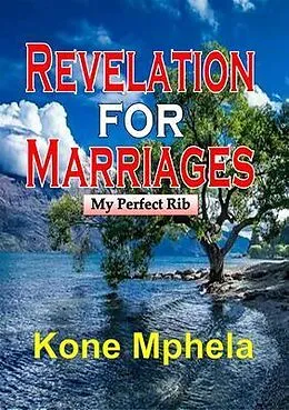 E-Book (epub) Revelation for Marriages von Kone Mphela