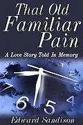 E-Book (epub) That Old Familiar Pain von Edward D. Sandison
