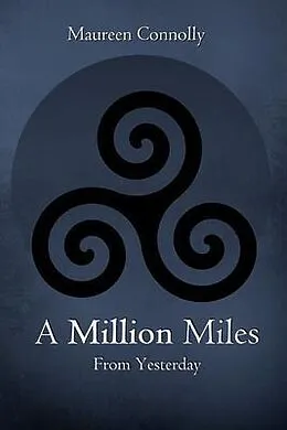 E-Book (epub) A Million Miles from Yesterday von Maureen Connolly