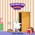 E-Book (epub) The Not Me Ghost von Kasey Precht