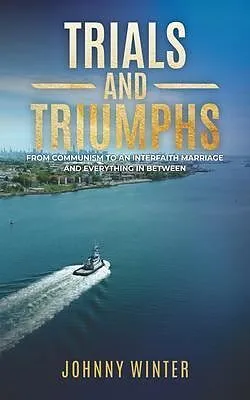 E-Book (epub) TRIALS AND TRIUMPHS von Johnny Winter