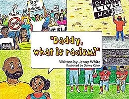 E-Book (epub) Daddy, What is Racism von Jenny O White