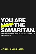 E-Book (epub) You Are Not The Samaritan von Joshua Williams
