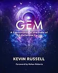 E-Book (epub) Gem - A Conversation at the Dawn of the Collective Cortex von Kevin Russell